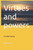 Virtues and powers: The hidden meaning