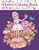 Flowers Coloring Book: Beautiful Flowers Collection Coloring Book for Girls