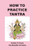 How To Practice Tantra: Guides To Know The Benefits Of Tantra: The Definition Of Tantra