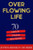 Overflowing Life