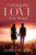 GETTING the LOVE You Want: Love Made Practical