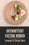 Intermittent Fasting Women: Staying In Shape Well: Intermittent Fasting Schedule