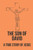 The Son Of David: A True Story Of Jesus: David'S Name: The Name Of Jesus