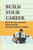 Build Your Career: Ways To Find Passion And Purpose In Your Current Career: Career Passion Meaning