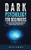 Dark Psychology For Beginners: How To Analyze Anyone Through Mind Manipulation Techniques And Dark Psychology Tactics - 9781955617871