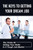 The Keys To Getting Your Dream Job: The Tricks Of Selling Your Skills In A Tough Job Market: The Job Interviewing Skills