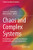 Chaos And Complex Systems: Proceedings Of The 5Th International Interdisciplinary Chaos Symposium (Springer Proceedings In Complexity)