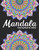 Mandala coloring books for adults: Floral Coloring Pages For Meditation And Happiness, Mandala gift for adults