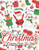 Christmas Coloring Book For Kids: A Christmas Coloring Books With Fun Easy And Relaxing Pages Christmas Gifts For Kids