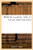 Ballet De La Poã©Sie, Dansã© Ã Lille Par Les Officiers Du Rã©Giment Des Gardes De Sa Majestã©: Le 12 Fã©Vrier 1668 (Gã©Nã©Ralitã©S) (French Edition)