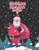 Christmas Coloring Book For Adults: Christmas Adult Coloring Book Wonderful Christmas with Charming Christmas Scenes and Winter Holiday Fun (Volume 3)