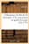 Ordonnance Du Roi Du 28 Dã©Cembre 1758, Concernant Ses Gardes Du Corps, Leur Rã©Sidence: Et Police Dans Les Quartiers (Sciences Sociales) (French Edition)