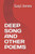 Deep Song and Other Poems