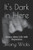 It's Dark in Here: Essays about Life with Depression