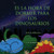 Es la Hora de Dormir para los Dinosaurios