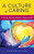 A Culture of Caring: A Suicide Prevention Guide for Schools (K�12)