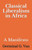 Classical Liberalism in Africa: A Manifesto