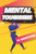 Mental Toughness In 16 Questions: Mental Training For Baseball, Mental Toughness For Athletes