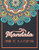Mandala 綺麗 花 大人の塗り絵: リラクゼーション&#