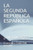 La Segunda RepÃºblica EspaÃ±ola: Â¿fue Culpable?