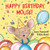 Happy Birthday, Mouse! (If You Give...)
