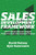 The Sales Development Framework: How To Build And Scale A Highly Productive Sales Development Program - 9781736768907