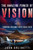The Amazing Power of Vision: Turning Dreams into Reality