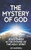 The Mystery of God: Jesus Christ in the Power of the Holy Spirit