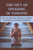 The Gift of Speaking in Tongues: How To Receive The Holy Spirit And Speak In Other Tongues