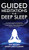 Guided Meditations For Deep Sleep: 10 Hours Of Positive Affirmations, Hypnosis& Breathwork- Relaxation, Self-Love & Overcoming Anxiety, Overthinking, Insomnia& Depression - 9781801344180
