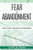 Fear of Abandonment: How To Heal Your Fear of Abandonment