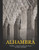 Alhambra: A histÃ³ria e o legado do palÃ¡cio mais famoso dos mouros na Espanha