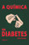 A Química Da Diabetes: Por Que OS Humanos Não Devem Comer Carne