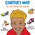 Carter'S Way: All The Things You Can Be