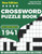 You Were Born In 1941: Crossword Puzzle Book: Adults Crossword Puzzle Game Book For Seniors Men Women Including 80 Puzzles And Solutions for