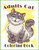 Adults Cat Coloring Book: An adults cat coloring book (Cat coloring book)