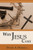 Why Jesus Came