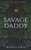 Savage Daddy: A Dark Captive Mafia Romance