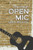 How To Play Open Mic: A Guide For Closet Musicians