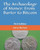 The Archaeology of Money: From Barter to Bitcoin: First Edition