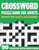 Crossword Puzzle Book For Adults: Large Print Crossword Puzzles For Senior Parents And Grandparents With Solutions To Enjoy Sunday Time Large Print