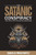 The Satanic Conspiracy: The Specter Haunting Mankind