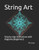 String Art: Step by step instructions with diagrams (Beginners)