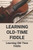 Learning Old-Time Fiddle: Learning Old-Time Fiddle
