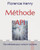 MÃ©thode API: Ma mÃ©thode pour vaincre l'autisme