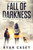Fall of Darkness: A Post Apocalyptic EMP Survival Thriller