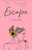 Escape: Stuck in my head