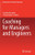 Coaching For Managers And Engineers (Management And Industrial Engineering)