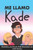 Me Llamo Kade