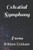 Celestial Symphony: Poems